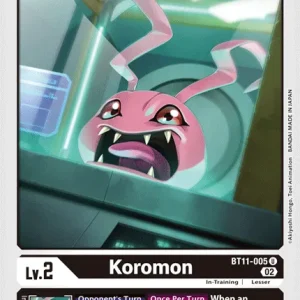 Koromon BT11-005