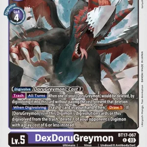 Dexdorugreymon BT17-067