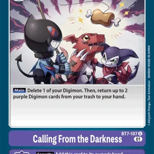 Calling From The Darkness BT7-107